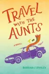 Travel with the Aunts cover