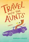 Travel with the Aunts cover