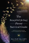 The KrazyGirl (& Guy) Parent Survival Guide cover