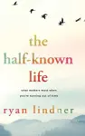 The Half-Known Life cover