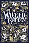 Lady Stirling's Wicked Garden Oracle Deck cover