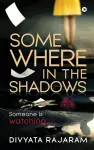 Somewhere in the Shadows cover