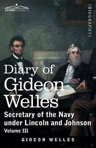 Diary of Gideon Welles, Volume III cover