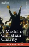 A Model of Christian Charity cover