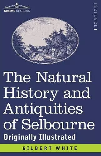 The Natural History and Antiquities of Selbourne cover