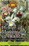 The Power of Movement in Plants cover