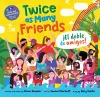 Twice as Many Friends / El doble de amigos cover