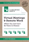 The Non-Obvious Guide to Virtual Meetings and Remote Work cover
