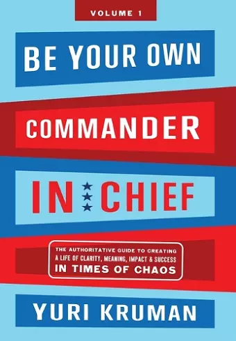 Be Your Own Commander in Chief Volume 1 cover