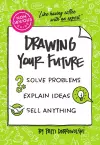 The Non-Obvious Guide to Drawing Your Future cover