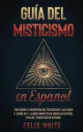 Guía del Misticismo en Español cover