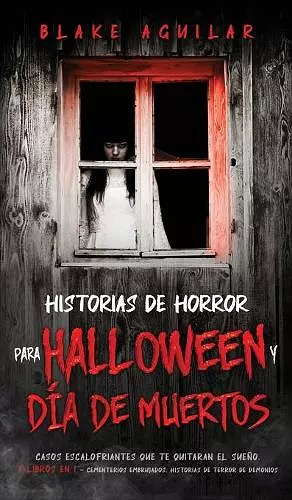 Historias de Horror para Halloween y Día de Muertos cover