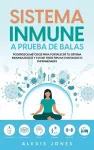 Sistema Inmune a Prueba de Balas cover