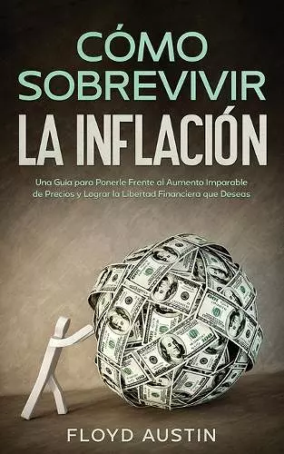 Cómo Sobrevivir la Inflación cover