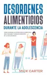 Desordenes Alimenticios durante la Adolescencia cover