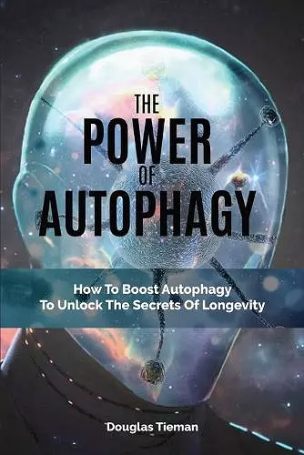 The Power Of Autophagy cover