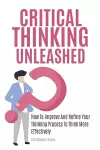 Critical Thinking Unleashed cover