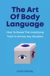 The Art Of Body Language cover