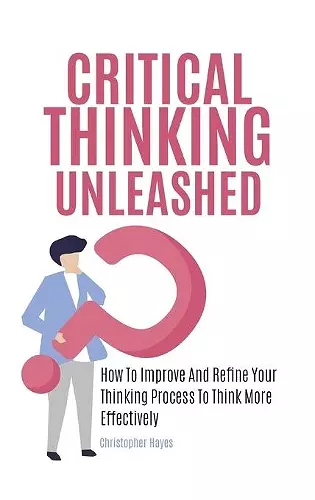 Critical Thinking Unleashed cover