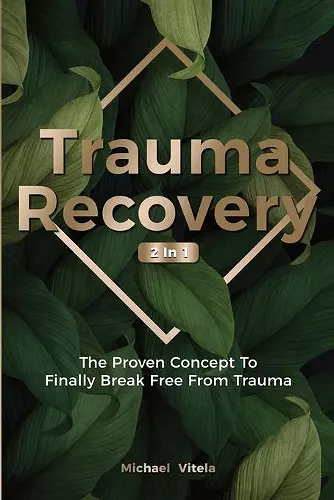 Trauma Recovery 2 In 1 cover