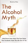 The Alcohol Myth cover