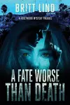 A Fate Worse Than Death cover