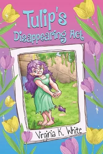 Tulip's Disappearing Act cover