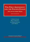 The First Amendment and the Fourth Estate cover