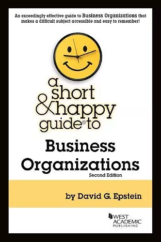 A Short & Happy Guide to Business Organizations cover