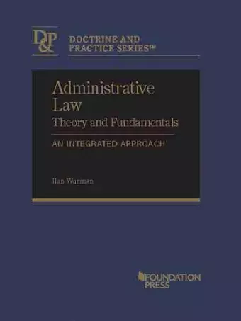 Administrative Law Theory and Fundamentals cover