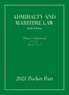 Admiralty and Maritime Law, 2021 Pocket Part cover