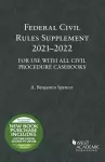 Federal Civil Rules Supplement, 2021-2022, For Use with All Civil Procedure Casebooks cover