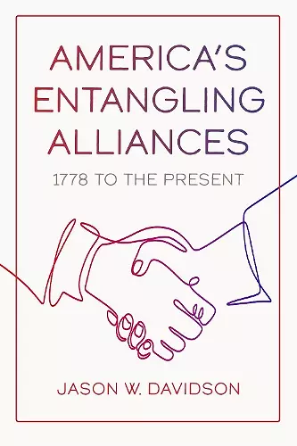 America's Entangling Alliances cover