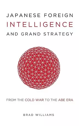 Japanese Foreign Intelligence and Grand Strategy cover