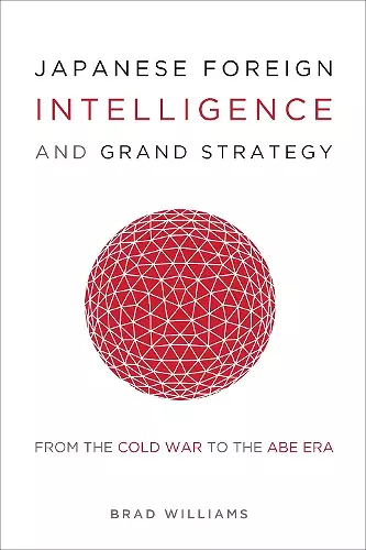 Japanese Foreign Intelligence and Grand Strategy cover