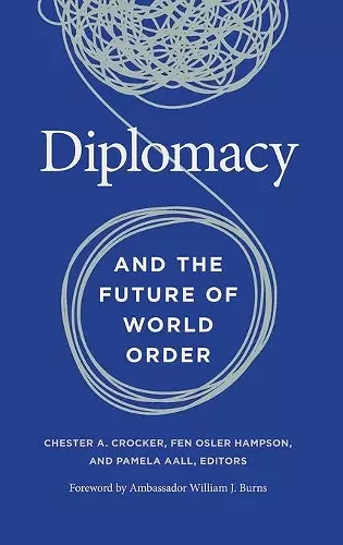 Diplomacy and the Future of World Order cover