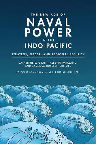 The New Age of Naval Power in the Indo-Pacific cover