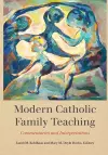 Modern Catholic Family Teaching cover