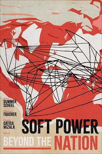 Soft Power beyond the Nation cover