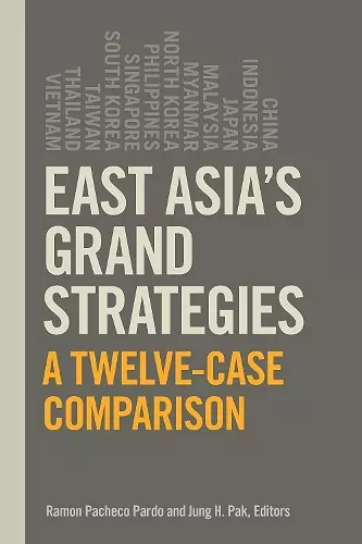 East Asia's Grand Strategies cover