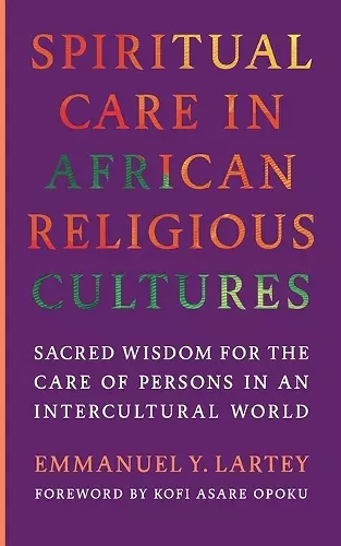 Spiritual Care in African Religious Cultures cover