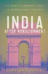 India After Nonalignment cover