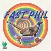 Fast Phil cover