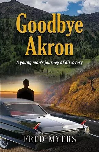 Goodbye Akron cover