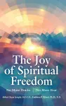 The Joy of Spiritual Freedom cover