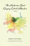 The Audacious Great Singing School Adventure cover