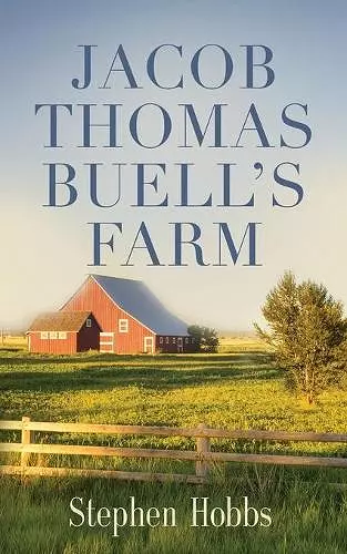 Jacob Thomas Buell's Farm cover