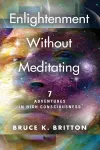 Enlightenment Without Meditating cover