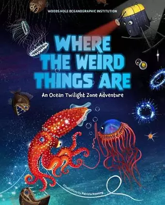Where the Weird Things Are cover