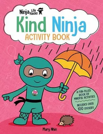 Ninja Life Hacks: Kind Ninja Activity Book cover